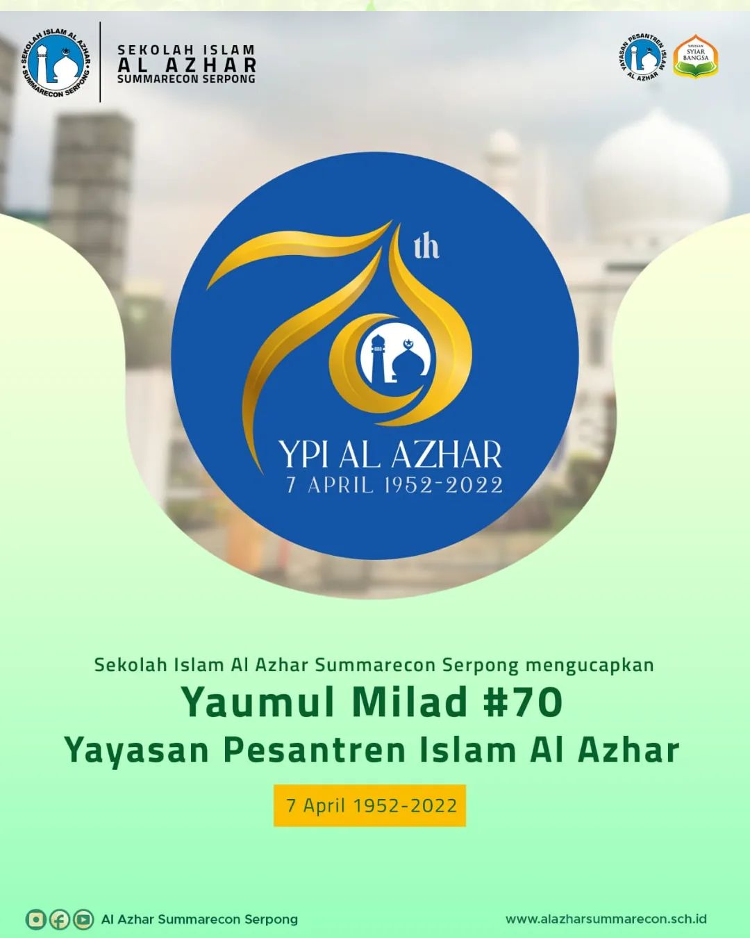 Yaumul Milad Yayasan Pesantren Islam Al Azhar ke-70